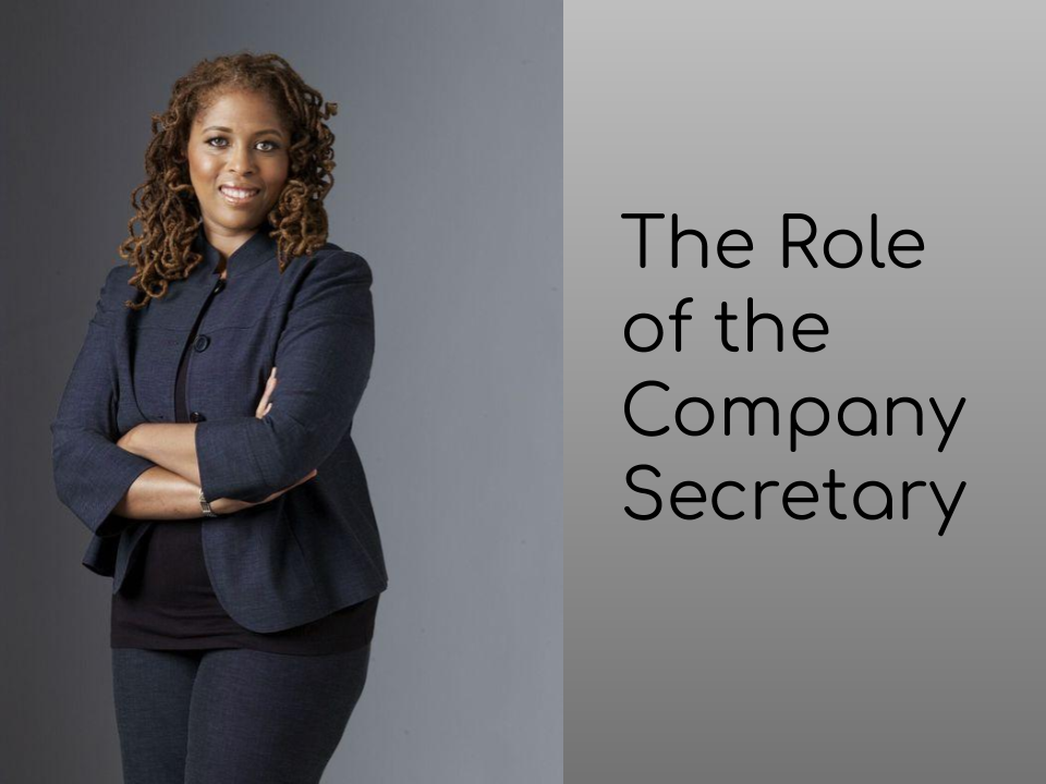 The best businesses have a Company Secretary.